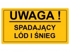 Tablica UWAGA SPADAJCY LD I NIEG (20x33cm)