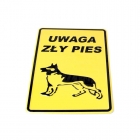 Tablica UWAGA ZY PIES - pies 14x20